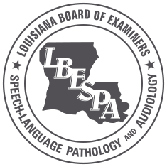 Louisiana Board of Examiners for Speech-Language Pathology and Audiology
